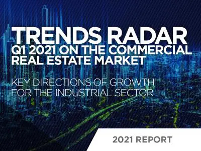 Key directions of growth for the industrial sector - Trends Radar Q1 2021 [REPORT]